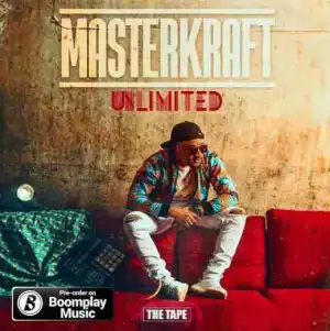 Masterkraft - Hello Ft Dj Maphorisa & CDQ